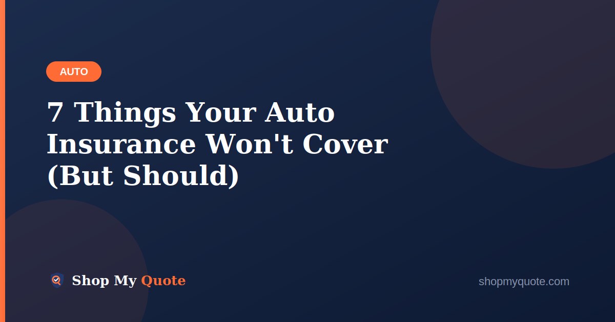 7 Things Your Auto Insurance Won't Cover (But Should)